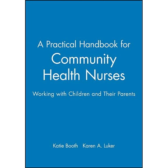 A Practical Handbook for Community Health Nurses (Paperback)