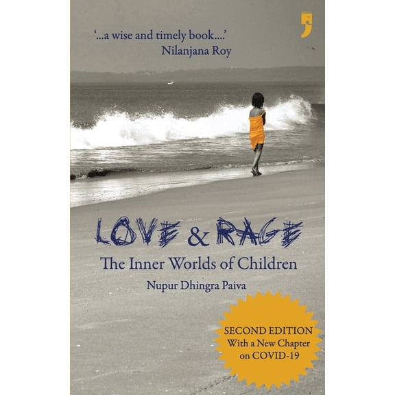 Love & Rage: The Inner Worlds of Children, (Paperback)