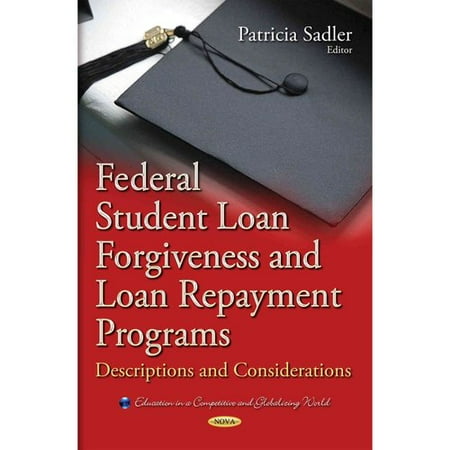 Federal Student Loan Forgiveness And Loan Repayment
