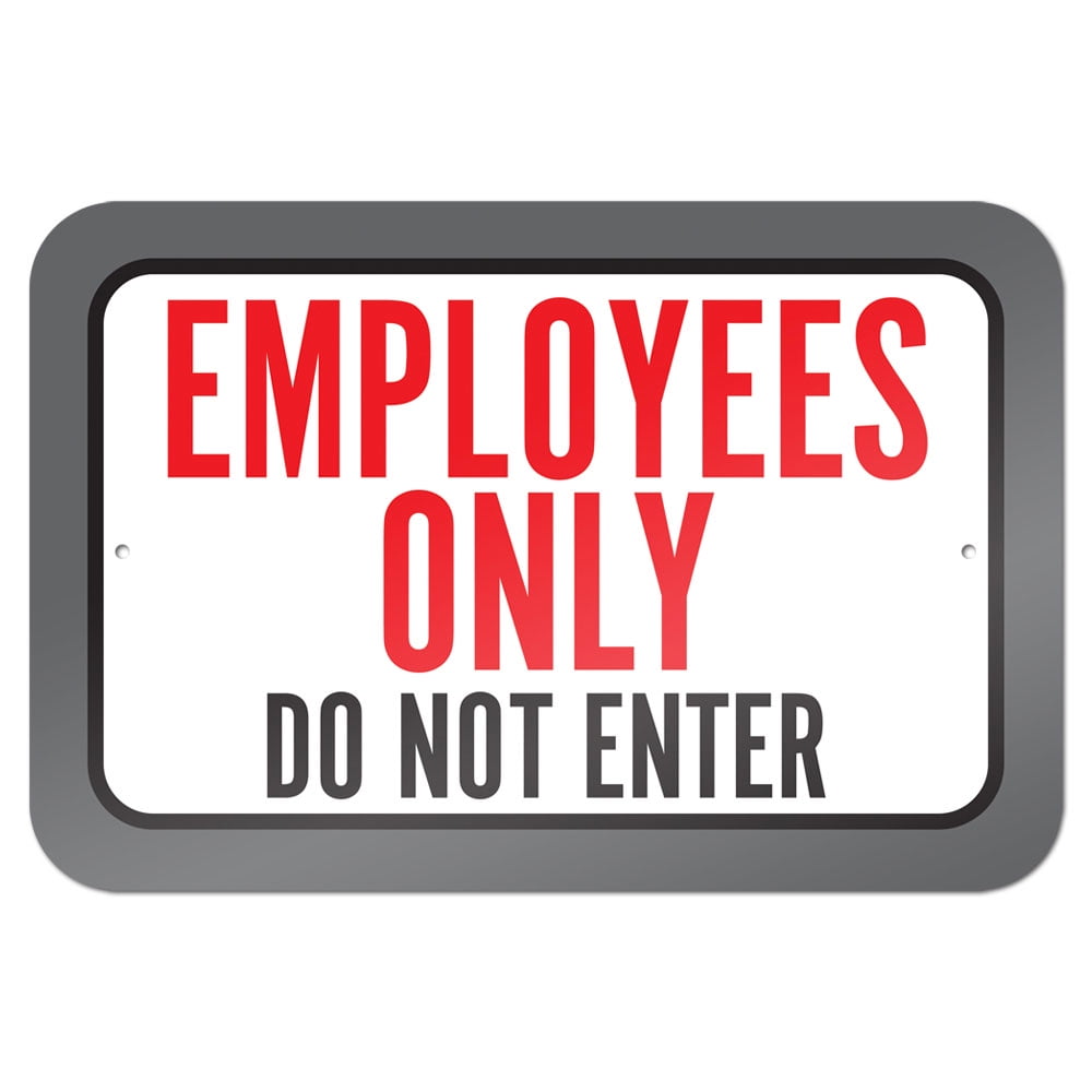Employees Only Do Not Enter 9" x 6" Metal Sign