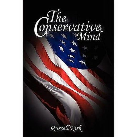 The Conservative Mind (Hardcover)