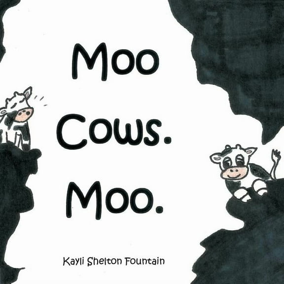 Moo Cows. Moo., (Paperback)