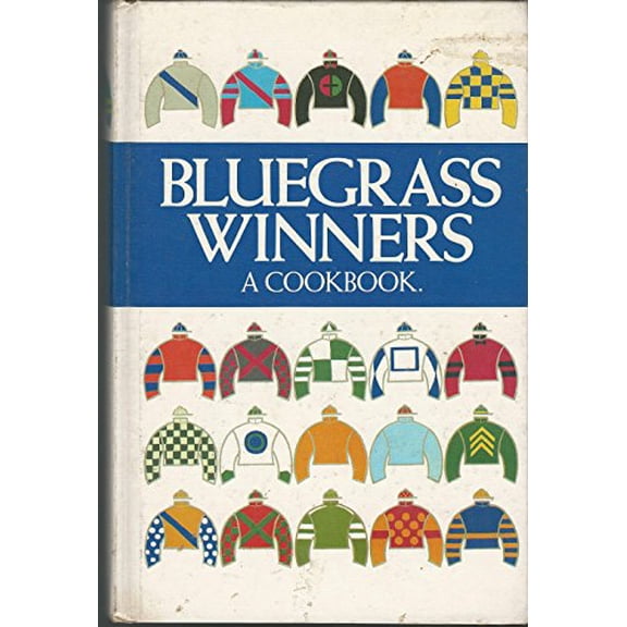 Pre-Owned Bluegrass Winners: A Cookbook (Hardcover) 0961444207 9780961444204