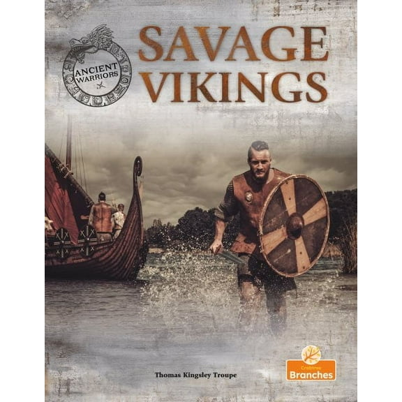 Ancient Warriors: Savage Vikings (Paperback)