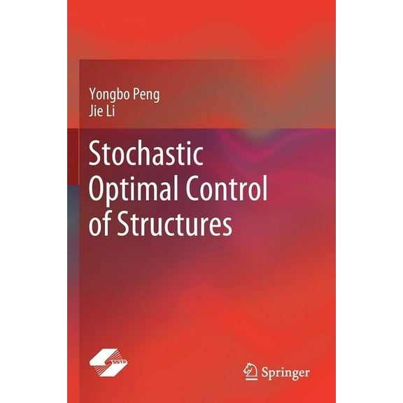 Stochastic Optimal Control of Structures, (Paperback)