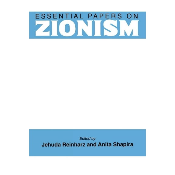 Essential Papers on Jewish Studies Essential Papers on Zionism, Book 3, (Paperback)