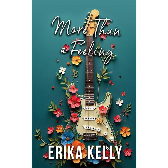 More Than A Feeling (Alternate Special Edition Cover Rock Star Romance Book 4), (Paperback)