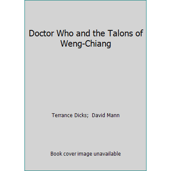 Pre-Owned Doctor Who and the Talons of Weng-Chiang (Paperback) 052340638X 9780523406381