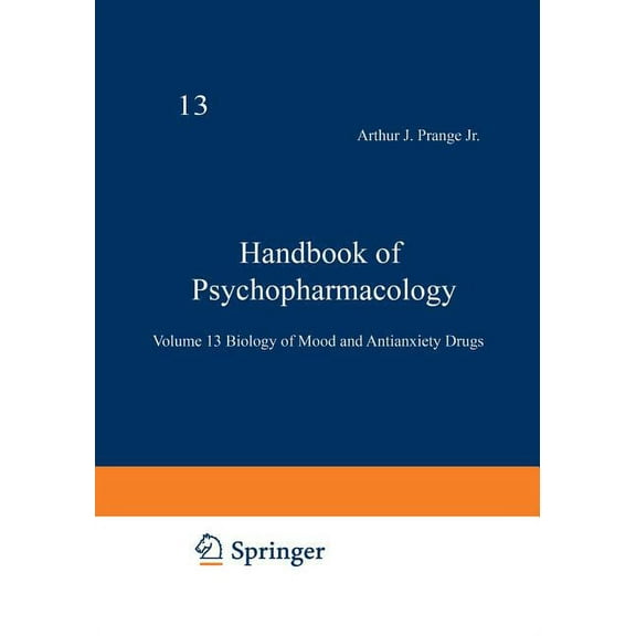 Handbook of Psychopharmacology: Volume 13 Biology of Mood and Antianxiety Drugs, (Paperback)