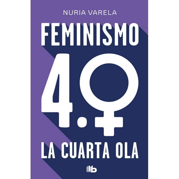 Feminismo 4.0. La cuarta Ola