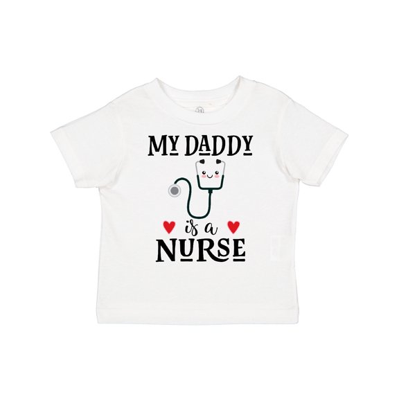 Inktastic Daddy Is A Nurse Baby Gift Boys or Girls Toddler T-Shirt