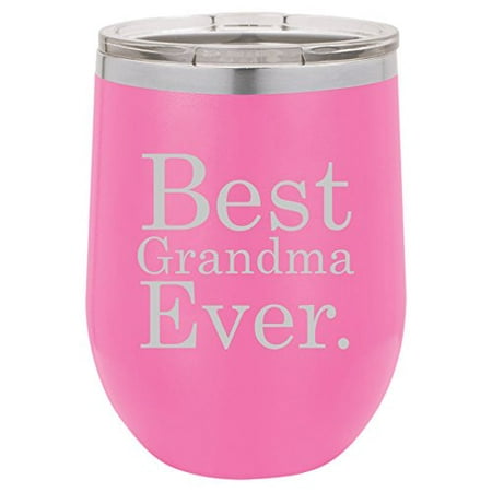 12 oz Double Wall Vacuum Insulated Stainless Steel Stemless Wine Tumbler Glass Coffee Travel Mug With Lid Best Grandma Ever (Best Spirits To Drink)
