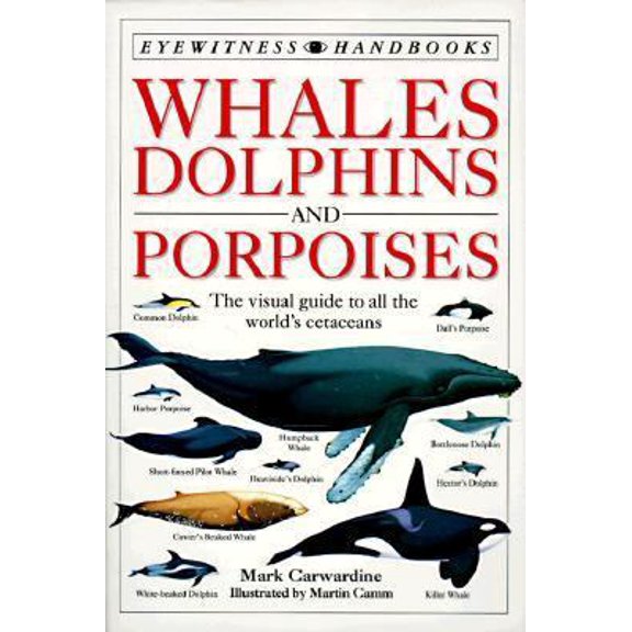 Pre-Owned Whales Dolphins and Porpoises (Paperback) 1564586200 9781564586209
