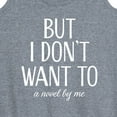 thumbnail image 3 of Instant Message - But I Don't Want To - Women's Racerback Tank Top, 3 of 6