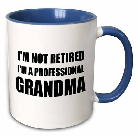 3dRose Im not Retired Im a Professional Grandma - funny grandmother gift - Two Tone Blue Mug,