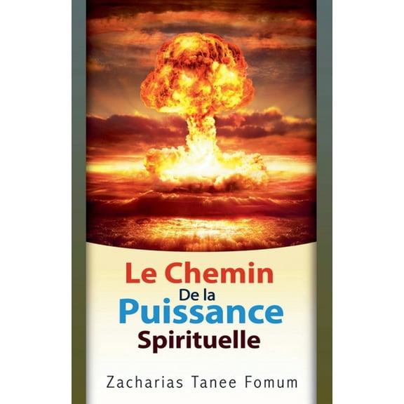 Le Chemin Chrétien Le chemin de la puissance spirituelle, Book 6, (Paperback)