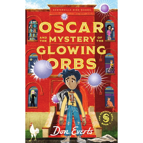 The Sensate Saga Oscar and the Mystery of the Glowing Orbs: The Sensate Saga Book 1, (Paperback)