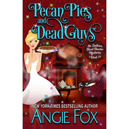 Pecan Pies and Dead Guys - eBook (Best Pecan Pie In Texas)