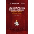 thumbnail image 1 of An Appraisal of the Pla's Training for Integrated Joint Operations : India's Actions, Response and Counter-Strategy (Paperback), 1 of 1