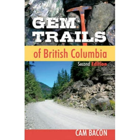 Gem Trails Of British Columbia Walmart Com