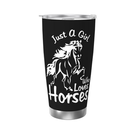 

Just A Girl Who Loves Horses 20 Oz Water Bottle Insulated Tumblers Stainless Steel Cups Double Wall Tumbler with Lid
