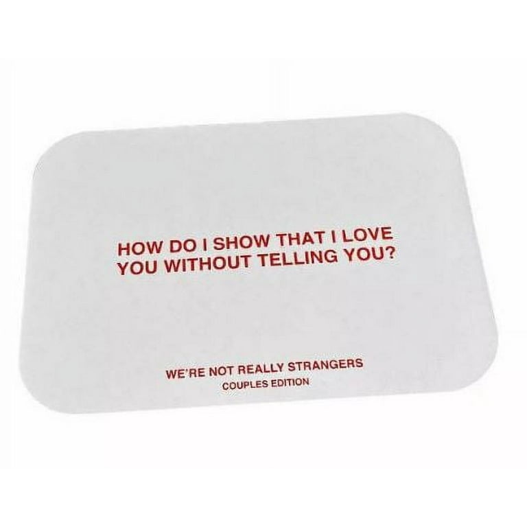 We're Not Really Strangers Card Game – an Interactive Adult Card Game –