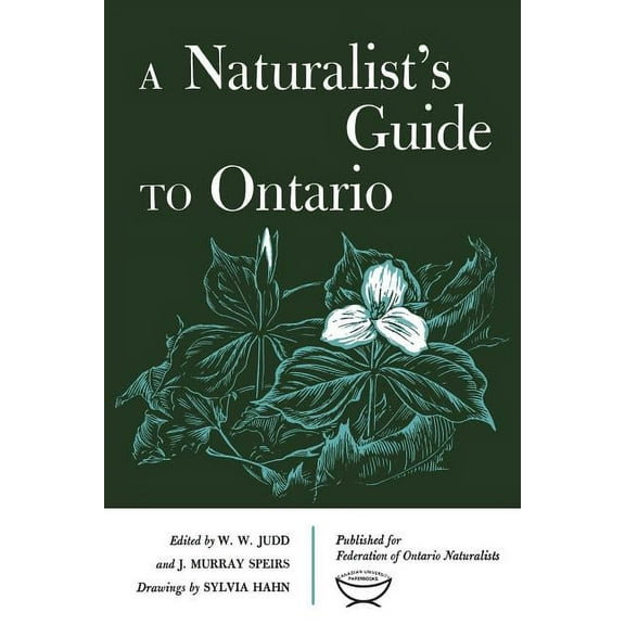 Heritage A Naturalist's Guide to Ontario, (Paperback)