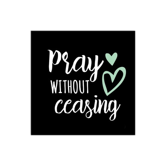 Pray Without Ceasing Mint Heart Slate 12 x 12 Wood Wall Sign Plaque