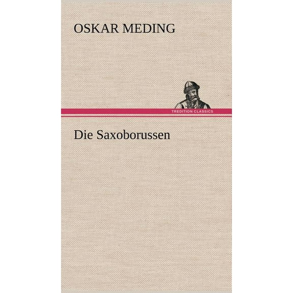 Die Saxoborussen (Hardcover)