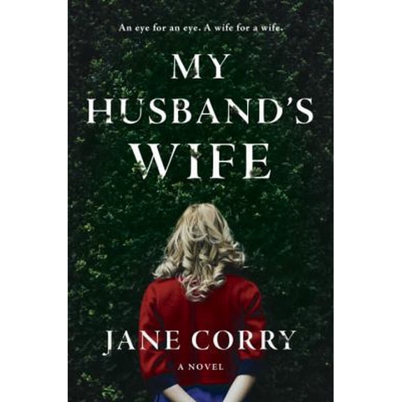 Pre-Owned My Husband's Wife (Hardcover) 0735220956 9780735220959