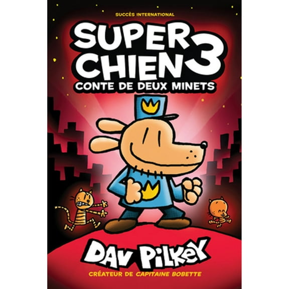 Pre-Owned Super Chien Super Chien: NÂ° 3 - Conte de Deux Minets, Book 3, (Paperback)