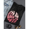 thumbnail image 3 of All We Need Is Love. Shaped T-Shirt Women -Image by Shutterstock, Female x-Large, 3 of 4
