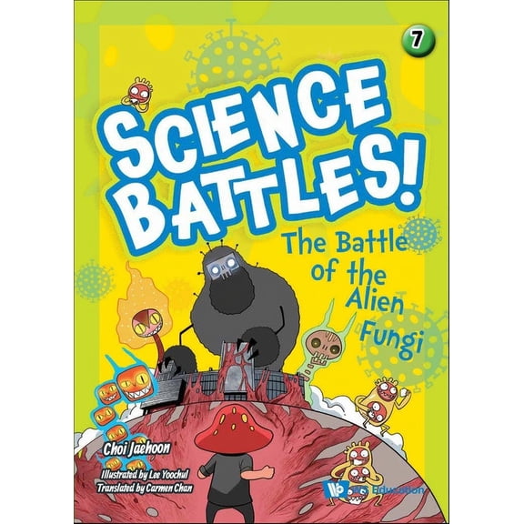 The Battle of the Alien Fungi, (Paperback)