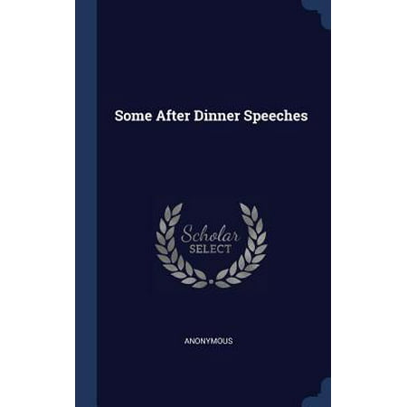 Some After Dinner Speeches Hardcover