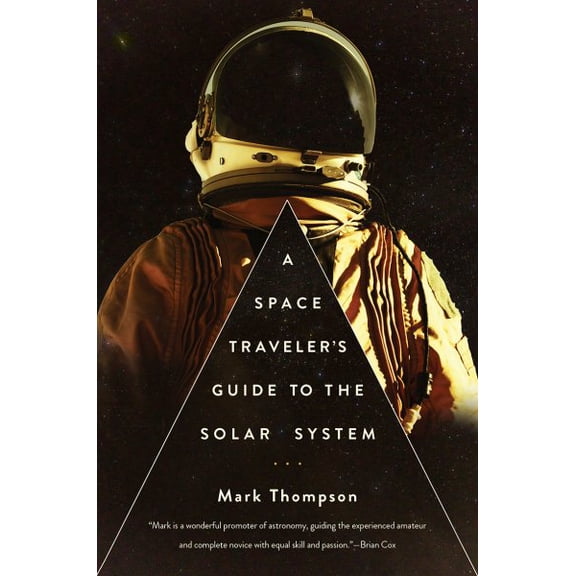 A Space Traveler's Guide to the Solar System (Paperback)