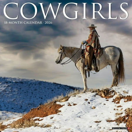 Willow Creek Press, Cowgirls 2026 Wall Calendar, 12'' X 12'', 18-Month Calendar with Stapled Binding