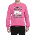 thumbnail image 2 of Wild Bobby,Daddy and Daughter Always Heart to Heart Daddys Girl Father Gift, Father's Day, Unisex Crewneck Graphic Sweatshirt, Neon Pink, 2XL, 2 of 3