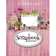 SPEEDY PUBLISHING Scrapbook Journal (Paperback)