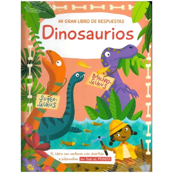 Mi gran libro de respuestas. dinosaurios / pd.