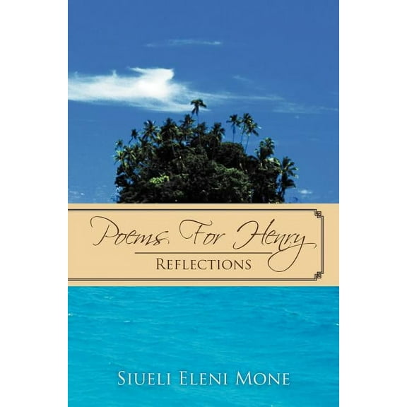 Poems for Henry: Reflections (Paperback)
