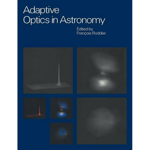 Adaptive Optics in Astronomy, (Paperback)