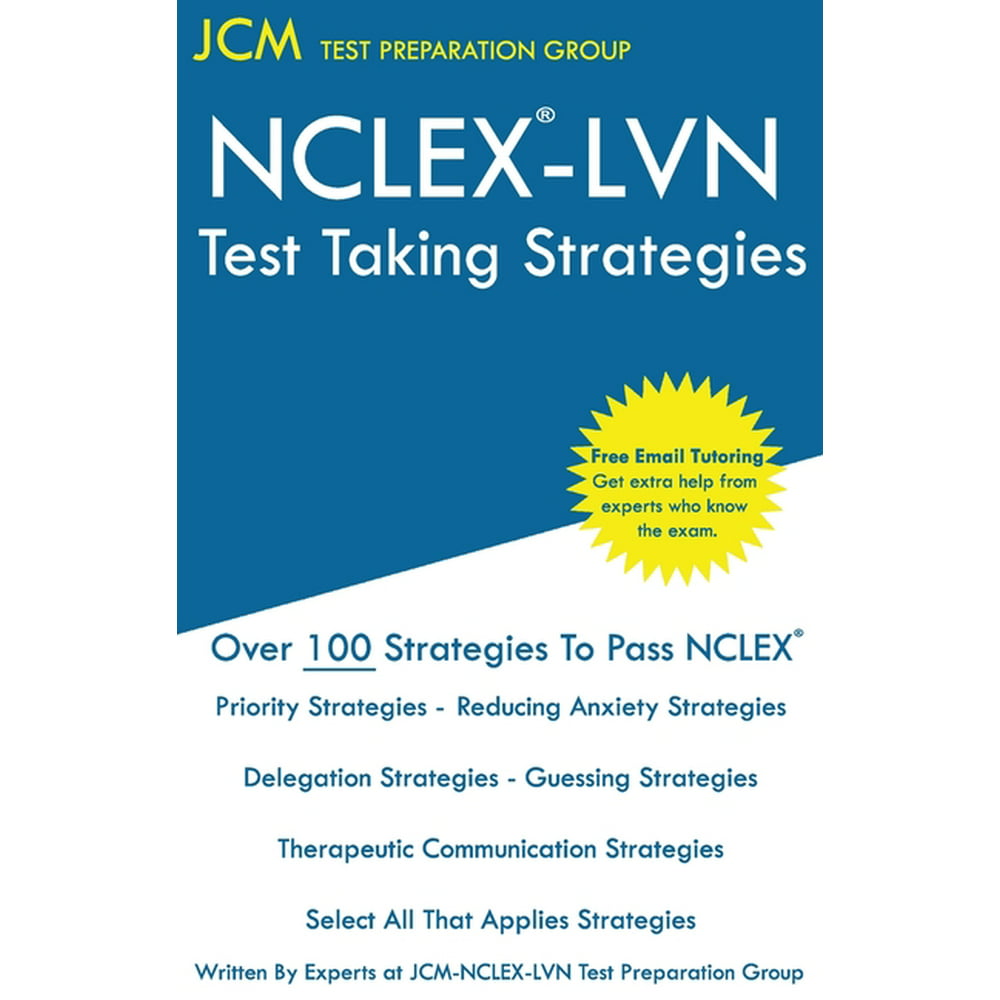 NCLEX LVN Test Taking Strategies Free Online Tutoring New 2020 Edition The latest
