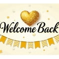 thumbnail image 3 of LUUFILx Welcome Back Banner Gold Heart Backdrop Party Decorations Office School Reopening Welcome Event Supplies Celebration Banner Classroom Decor, 3 of 7