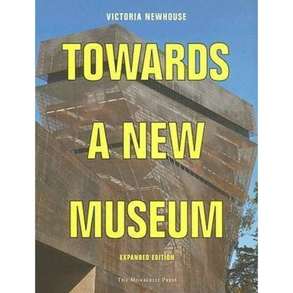 Pre-Owned Towards a New Museum (Paperback 9781580931809) by Victoria Newhouse