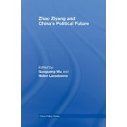 China Policy: Zhao Ziyang and China's Political Future (Paperback)
