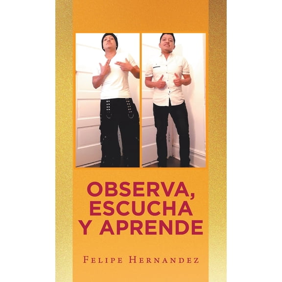 Observa, Escucha Y Aprende, (Hardcover)