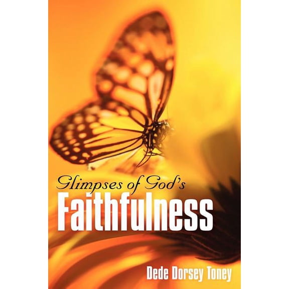 Glimpses of God's Faithfulness, (Paperback)