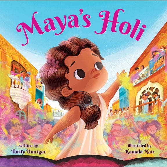 Pre-Owned Maya's Holi (Hardcover) 1338875558 9781338875553
