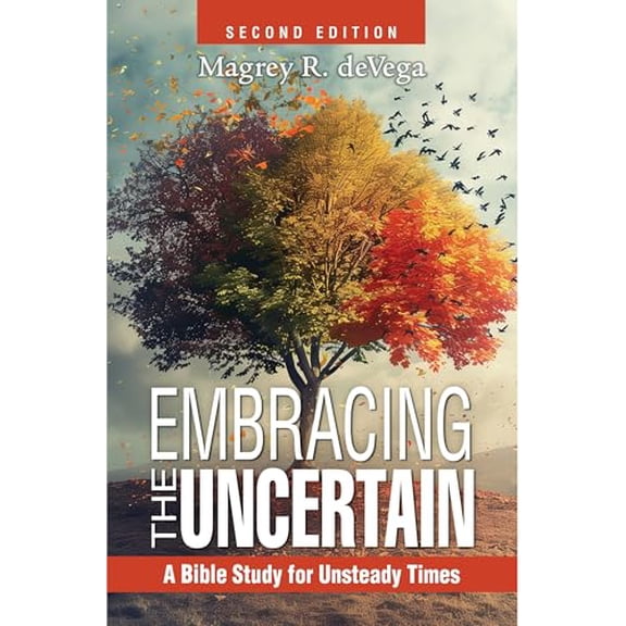 Pre-Owned Embracing the Uncertain, 2nd Edition: A Bible Study for Unsteady Times (Paperback) 1791040896 9781791040895