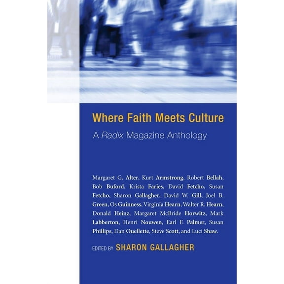 Where Faith Meets Culture (Hardcover)